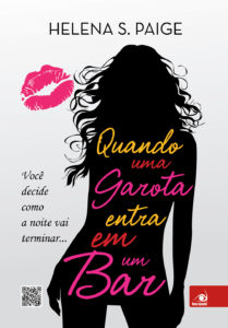 Quando uma Garota Entra em um Bar - Editora novo conceito