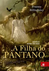 A Filha do Pântano - Editora novo conceito