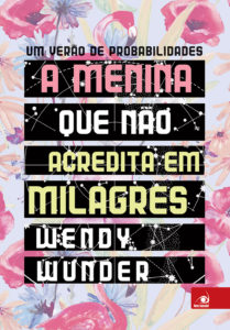 A Menina que não Acredita em Milagres - Editora novo conceito