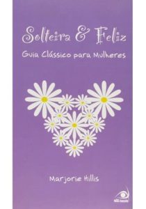 Solteira e Feliz