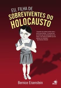 Eu, Filha de Sobreviventes do Holocausto