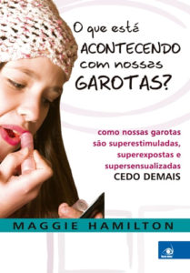 O Que Está Acontecendo com Nossas Garotas?